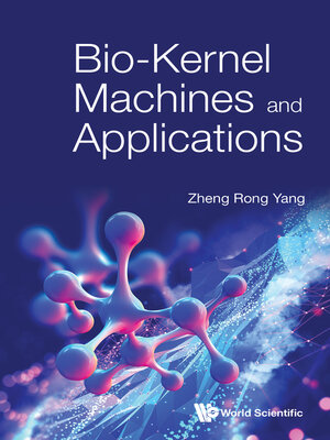 cover image of Bio-kernel Machines and Applications